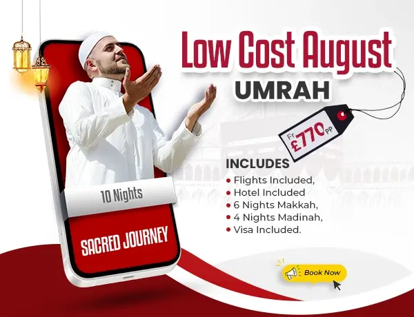 Low Cost Auguest Umrah